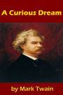 A Curious Dream by Mark Twain