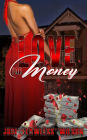 Love for Money