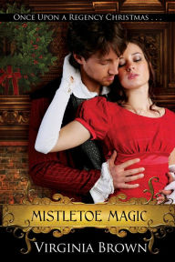 Title: Mistletoe Magic, Author: Virginia Brown