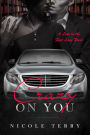 Crazy on You