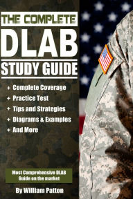 Title: The Complete DLAB Study Guide, Author: William Patton