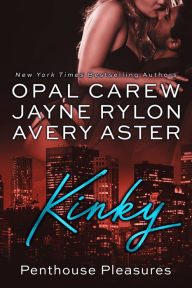 Title: Kinky: An Older Man, Younger Woman Romance, Author: Opal Carew