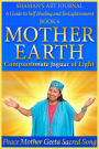 Mother Earth, Compassionate Jaguar of Light