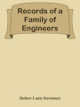 Records of a Family of Engineers