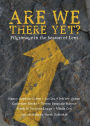 Are We There Yet?
