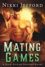 Mating Games (Wolf Hollow Shifters, Book 2)