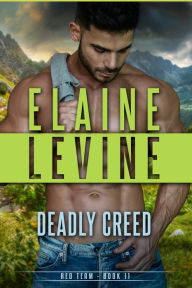 Title: Deadly Creed, Author: Elaine Levine