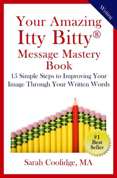 Your Amazing Itty Bitty Message Mastery Book