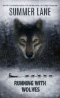Running with Wolves
