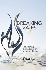 Title: Breaking Vases, Author: Dima Ghawi