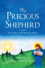 My Precious Shepherd (Psalm 23:12): Volume One
