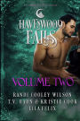 Havenwood Falls Volume Two: A Havenwood Falls Collection