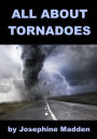 All about Tornadoes