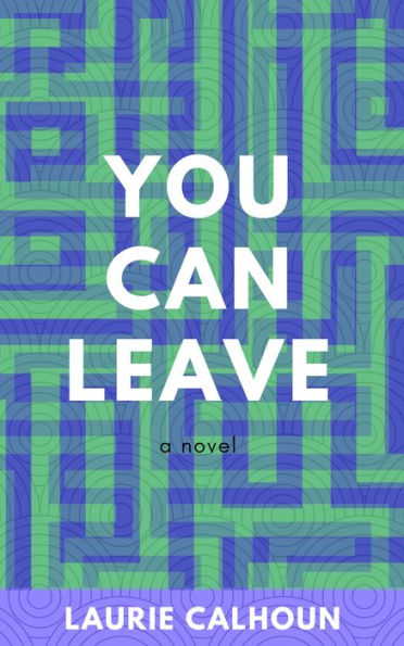 You Can Leave