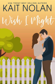 Wish I Might: A Small Town Southern Romance