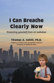 Title: I Can Breathe Clearly Now, Author: Thomas A. Cahill