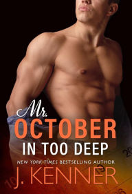 Title: In Too Deep: Matthew and Hannah, Author: J. Kenner