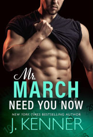 Title: Need You Now: Cameron and Mina, Author: J. Kenner