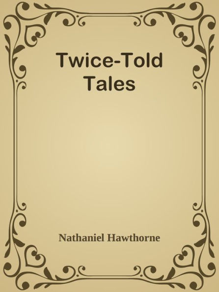 Twice-Told Tales