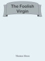 The Foolish Virgin