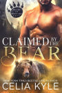 Claimed by the Bear (Paranormal Shapeshifter Romance)