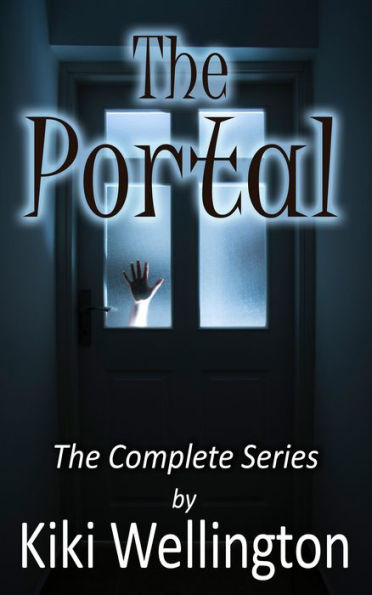 The Portal (The Complete Series)