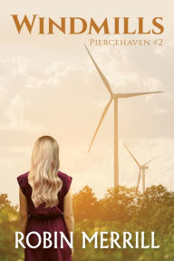 Title: Windmills, Author: Robin Merrill