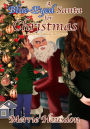 A Blue-Eyed Santa for Christmas
