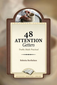 Title: 48 Attention Getters, Author: Bobetta Berthelsen