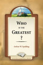 Who is the Greatest?