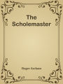 The Scholemaster