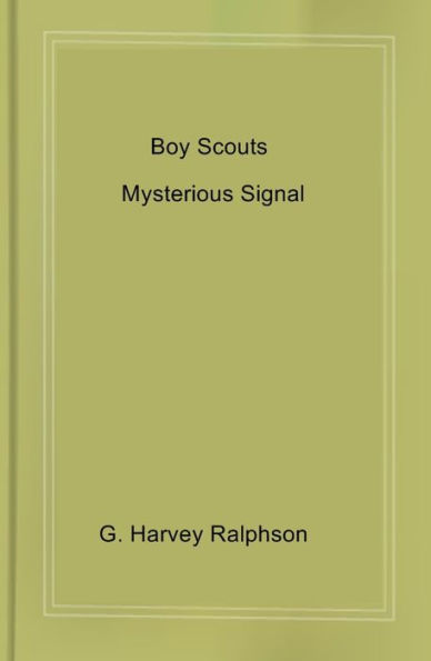 Boy Scouts Mysterious Signal