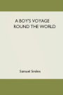 A Boy's Voyage Round the World