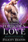 Unchained by a Forbidden Love (Eternal Mates Paranormal Romance Series Book 15)