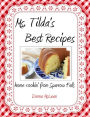 Ms. Tilda's Best Recipes: home cookin' from Sparrow Falls
