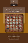 Historia minima. La cultura mexicana en el siglo XX