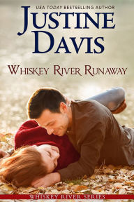 Title: Whiskey River Runaway, Author: Justine Davis