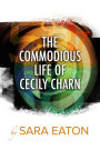 The Commodious Life of Cecily Charn