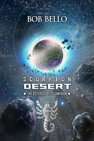 Title: Scorpion Desert, Author: Bob Bello