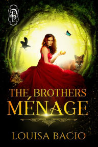 Title: The Brothers Menage, Author: Louisa Bacio