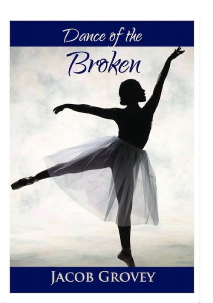 Dance of the Broken