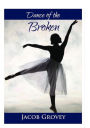 Dance of the Broken