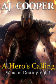 Title: A Hero's Calling, Author: AJ Cooper
