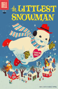 Title: The Littlest Snowman: The Littlest Snowman's Christmas Gift, Author: Dell Comics Publishing