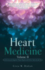 Heart Medicine Volume II