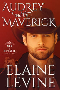 Title: Audrey and the Maverick, Author: Elaine Levine