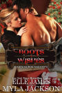 Boots & Wishes
