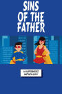 Sins Of The Fathers: A Super Collection Of Superhero Stories