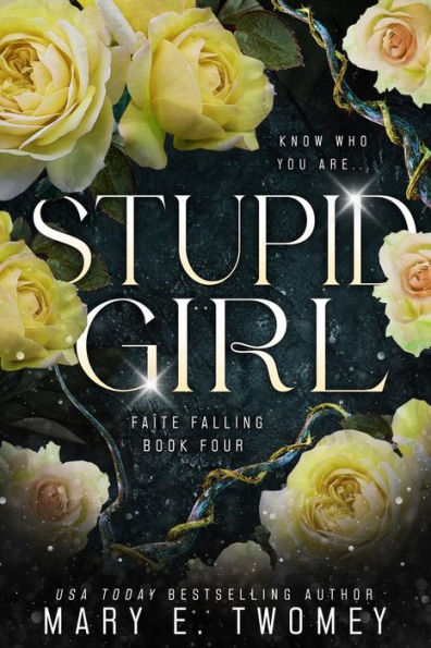Stupid Girl: A Fantasy Adventure