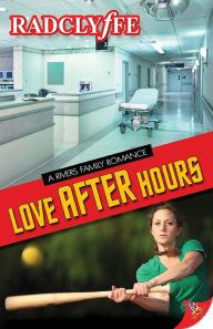 Title: Love After Hours, Author: Radclyffe
